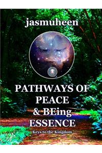 Pathways of Peace and Being Essence