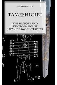 Tameshigiri - the History and Development of Japanese Sword Testing