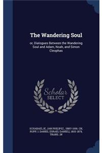 The Wandering Soul