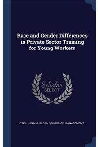 Race and Gender Differences in Private Sector Training for Young Workers