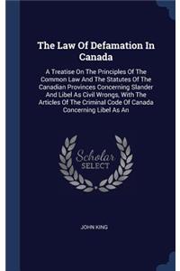 The Law of Defamation in Canada