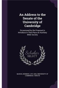 Address to the Senate of the University of Cambridge