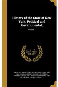 History of the State of New York, Political and Governmental;; Volume 1