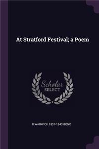 At Stratford Festival; a Poem