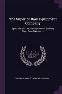 Superior Barn Equipment Company