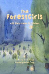 ForestGirls, with their Friends and Teachers (paperback)
