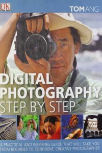 Digital Photography Step by Step