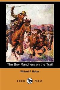 The Boy Ranchers on the Trail