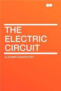 The Electric Circuit