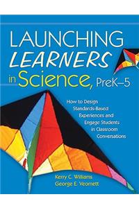 Launching Learners in Science, Prek-5