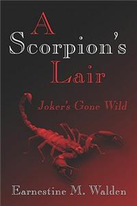 A Scorpion's Lair