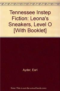 Tennessee Instep Fiction: Leona's Sneakers, Level O