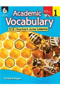Academic Vocabulary: 25 Content-Area Lessons Level 1 (Level 1)