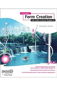 Foundation Form Creation with Adobe LiveCycle Designer ES