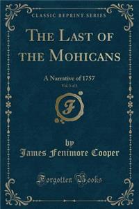 The Last of the Mohicans, Vol. 3 of 3