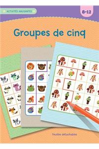 Activités Amusantes: Groupes de Cinq