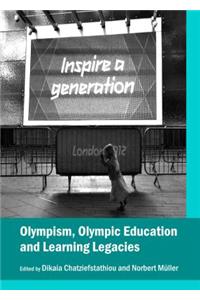 Olympism, Olympic Education and Learning Legacies