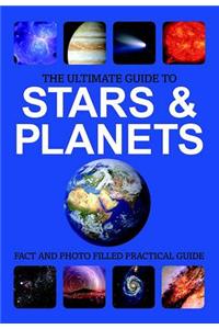 The Ultimate Guide to Stars & Planets