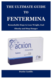 The Ultimate Guide to Fentermina