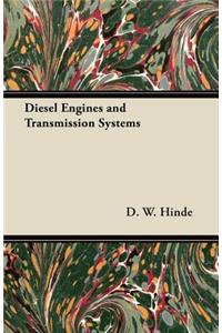 Diesel Engines and Transmission Systems