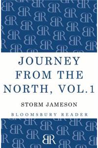 Journey from the North, Volume 1
