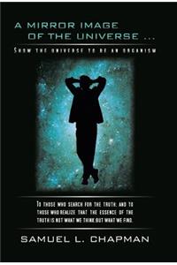 Mirror Image of the Universe