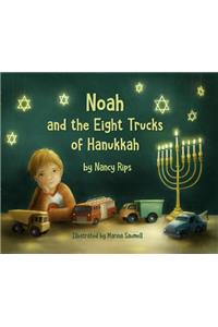 Noah and the Eight Trucks of Hanukkah