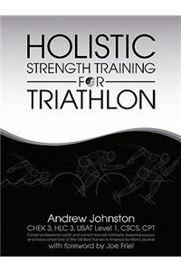 Holistic Strength Training for Triathlon