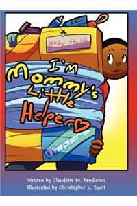I'm Mommy's Little Helper