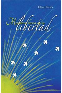 Melina En Busca de Su Libertad