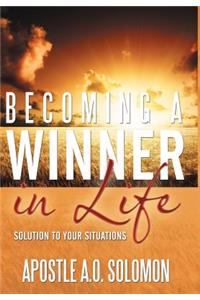 Becoming a Winner in Life