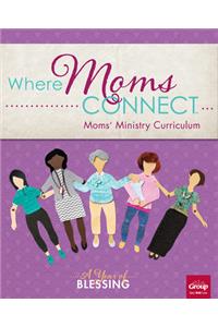 Where Mom's Connect: A Year of Blessing