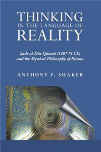 Thinking in the Language of Reality