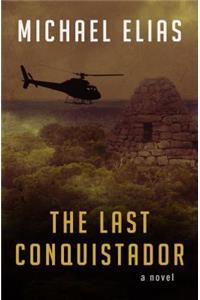 The Last Conquistador