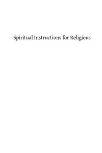 Spiritual Instructions for Religious