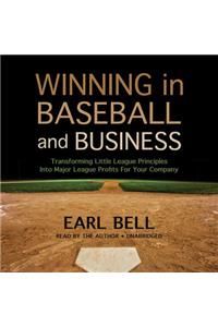 Winning in Baseball and Business Lib/E