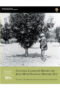 Cultural Landscape Report for John Muir National Historic Site
