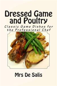 Dressed Game and Poultry - a la Mode