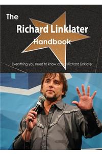 The Richard Linklater Handbook - Everything You Need to Know about Richard Linklater