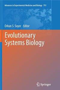 Evolutionary Systems Biology