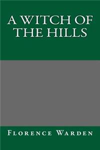 A Witch of the Hills