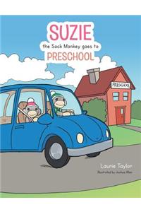 Suzie the Sock Monkey goes to Preschool