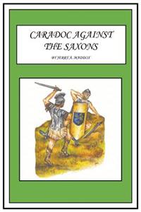 Caradoc Against the Saxons