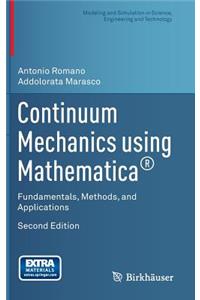 Continuum Mechanics Using Mathematica(r)