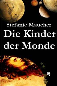 Die Kinder der Monde