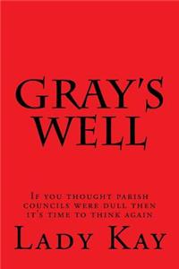 Gray's Well
