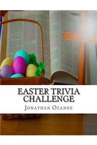 Easter Trivia Challenge