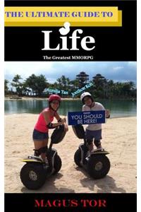 The Ultimate Guide to LIFE