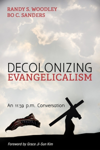 Decolonizing Evangelicalism