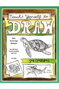 Teach Yourself to Draw - Sea Cretures